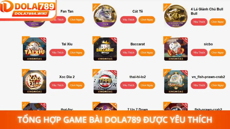 Tổng hợp game bài Dola789 được yêu thích