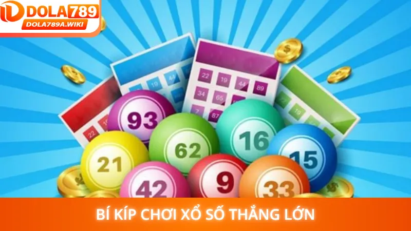 Bí kíp chơi xổ số thắng lớn